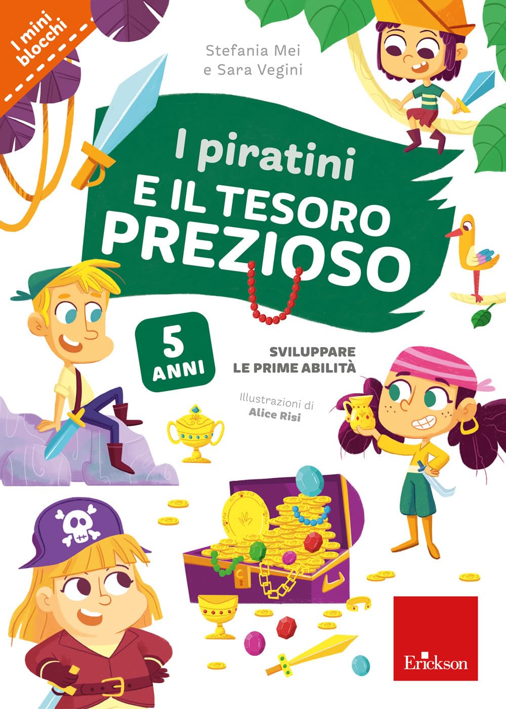 I piratini e il tesoro prezioso. Sviluppare i prerequisiti book