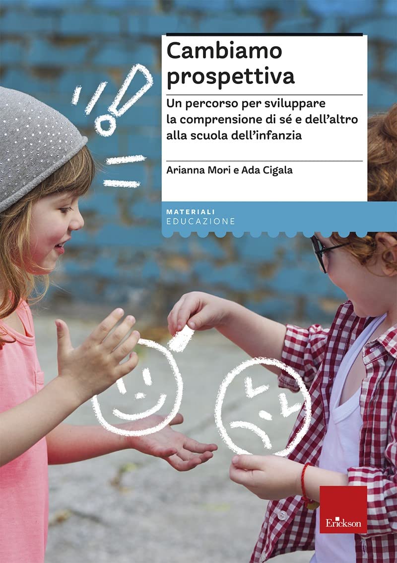 Cambiamo prospettiva. Un percorso per sviluppare la comprensione di sé e dell’altro alla scuola dell'infanzia book