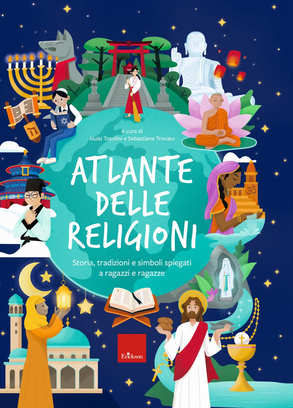 Atlante delle religioni. Storia, tradizioni e simboli spiegati a ragazzi e ragazze book
