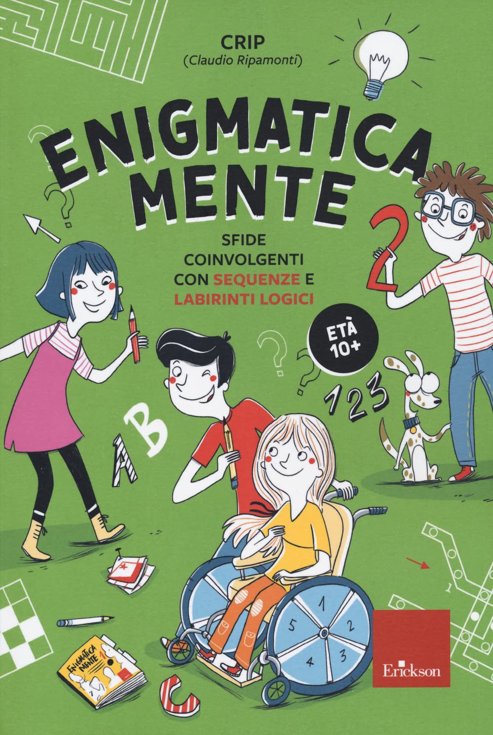 Enigmatica-mente. Sfide coinvolgenti con la matematica e la logica (Vol. 2) book