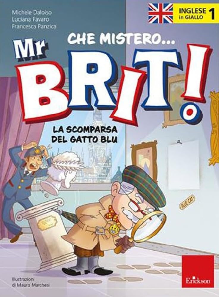 Inglese in giallo. Che mistero mr. Brit!. La scomparsa del gatto blu (Vol. 1) book