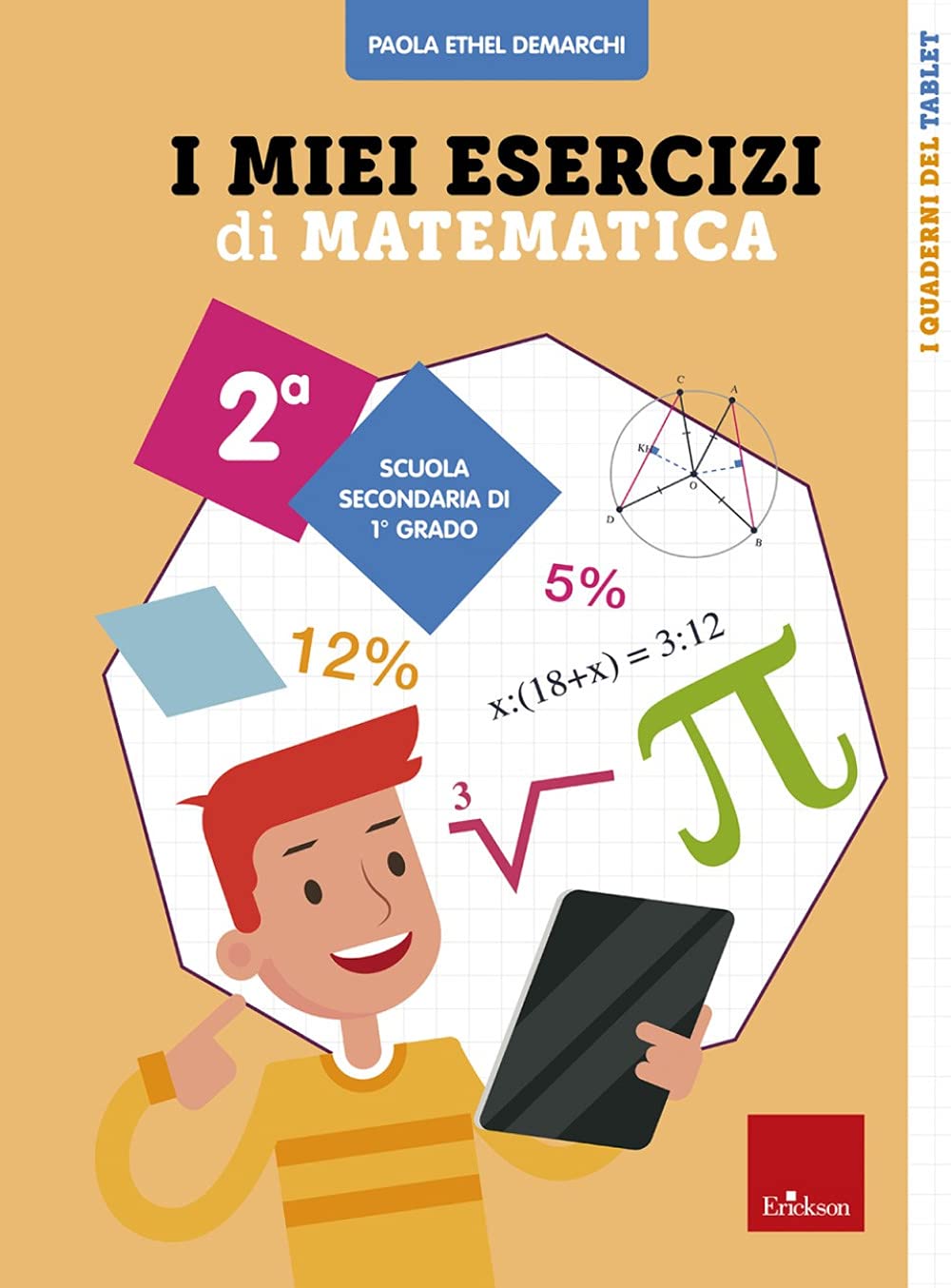 I miei esercizi di matematica. Classe 2° book
