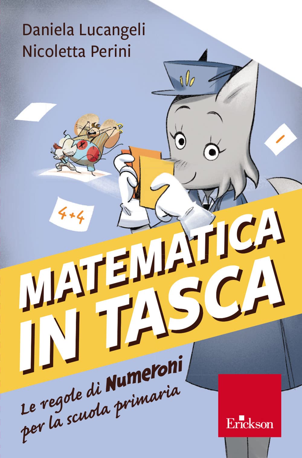 Matematica in tasca. Le regole di Numeroni per la scuola primaria book