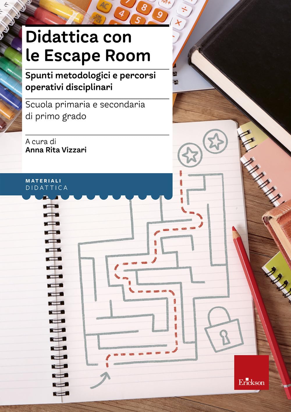 Didattica con le escape room. Spunti metodologici e percorsi operativi disciplinari book