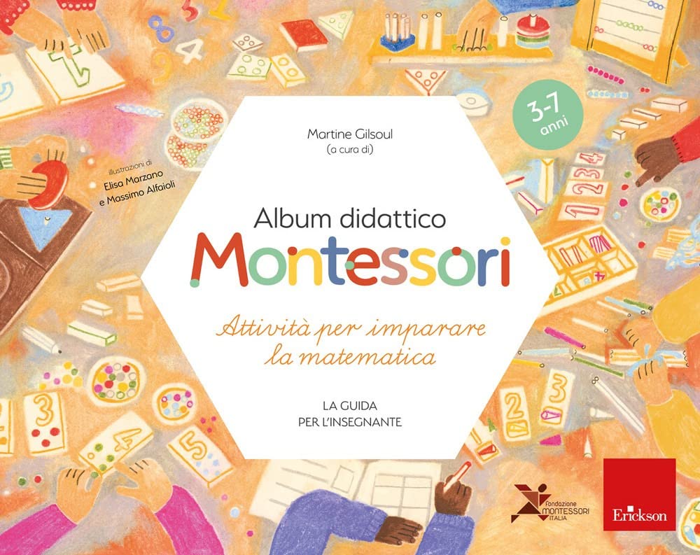 Album didattico Montessori. Attività per imparare la matematica (3-7 anni). La guida per l'insegnante Non-fiction