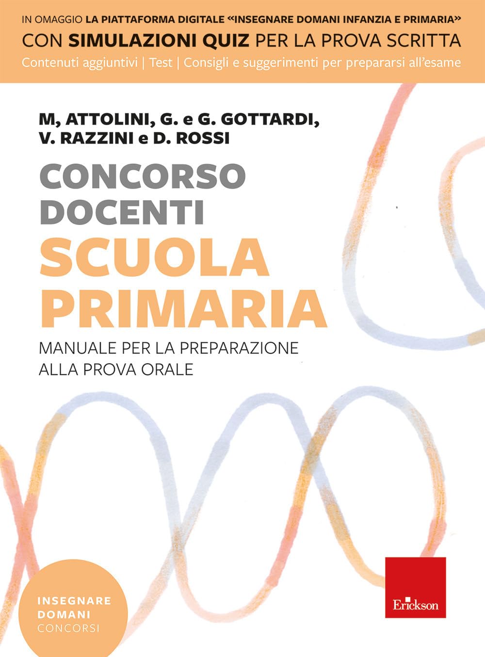 Concorso docenti. Scuola primaria. Manuale per la preparazione alla prova orale book