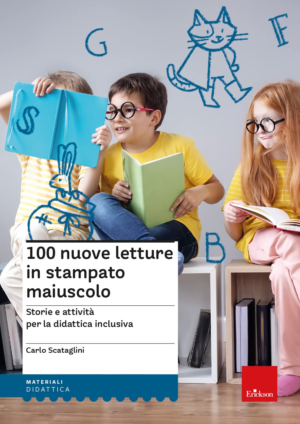 100 nuove letture in stampato maiuscolo. Storie e attività per le didattica inclusiva book