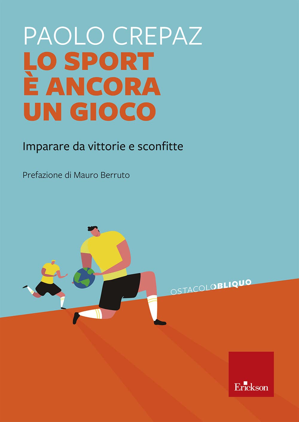 Lo sport è ancora un gioco. Imparare da vittorie e sconfitte book