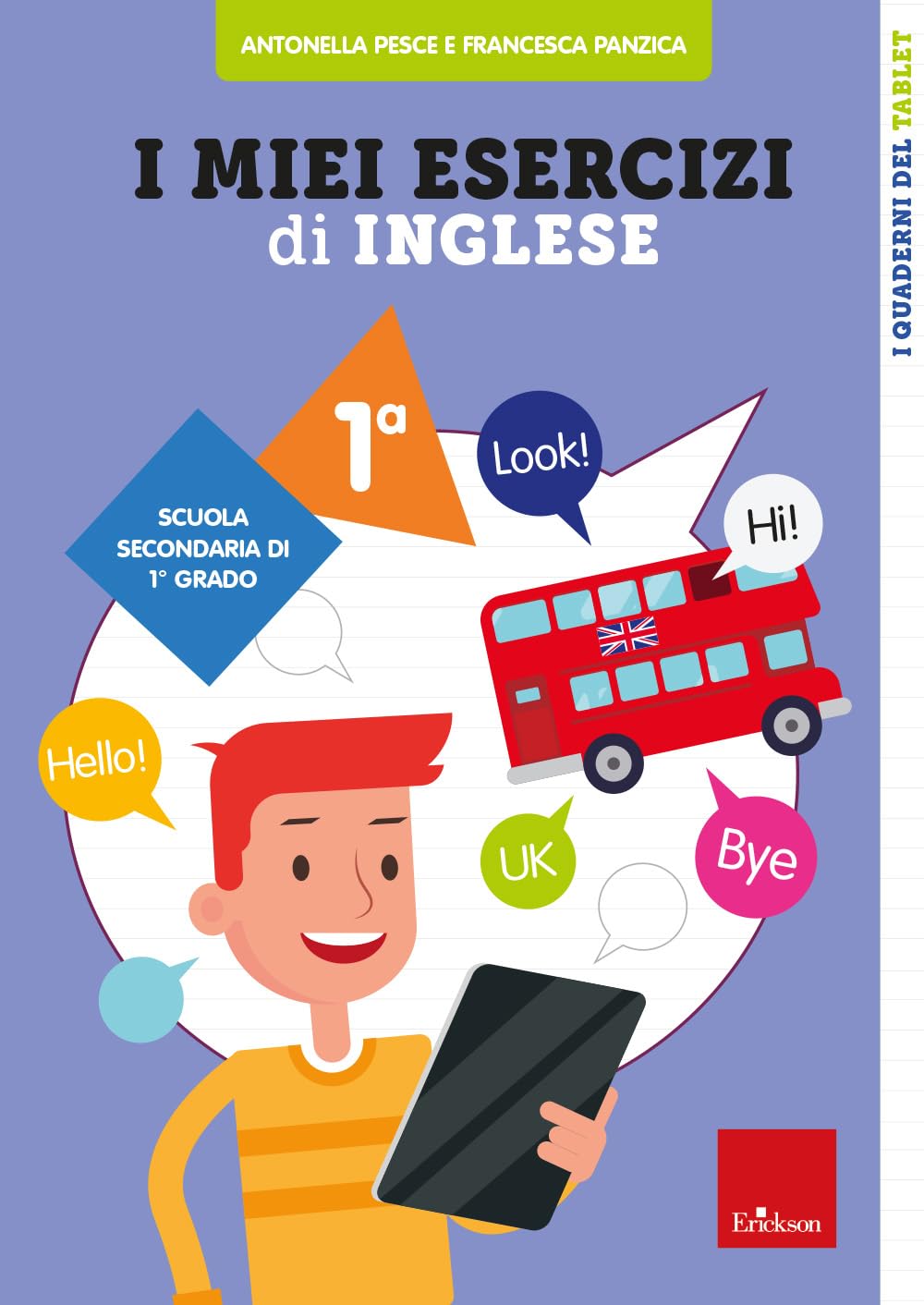I miei esercizi di inglese. Scuola secondaria di 1° grado. Classe prima book