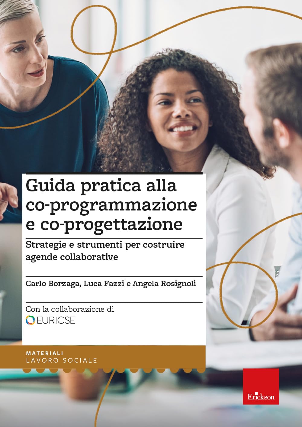 Guida pratica alla co-programmazione e co-progettazione. Strategie e strumenti per costruire agende collaborative book