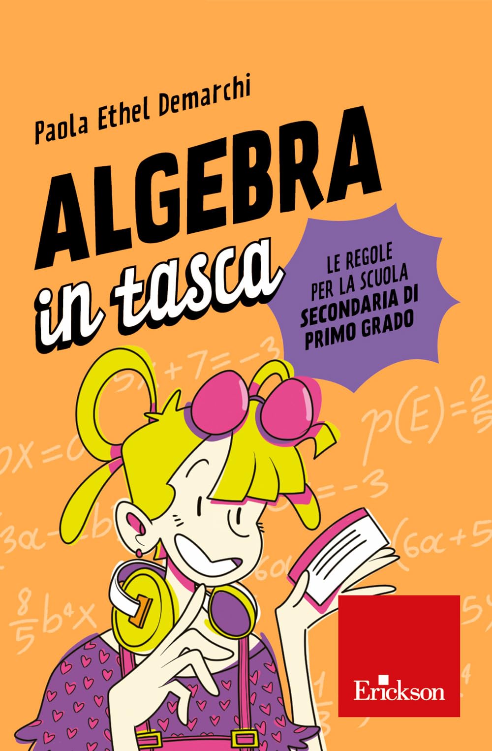 Algebra in tasca. Le regole per la scuola secondaria di primo grado book