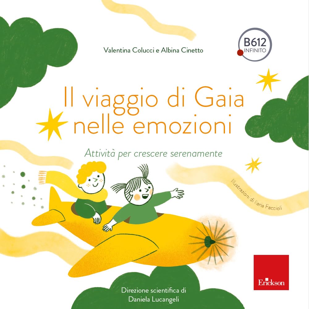 Il viaggio di Gaia nelle emozioni. Attività per crescere serenamente book