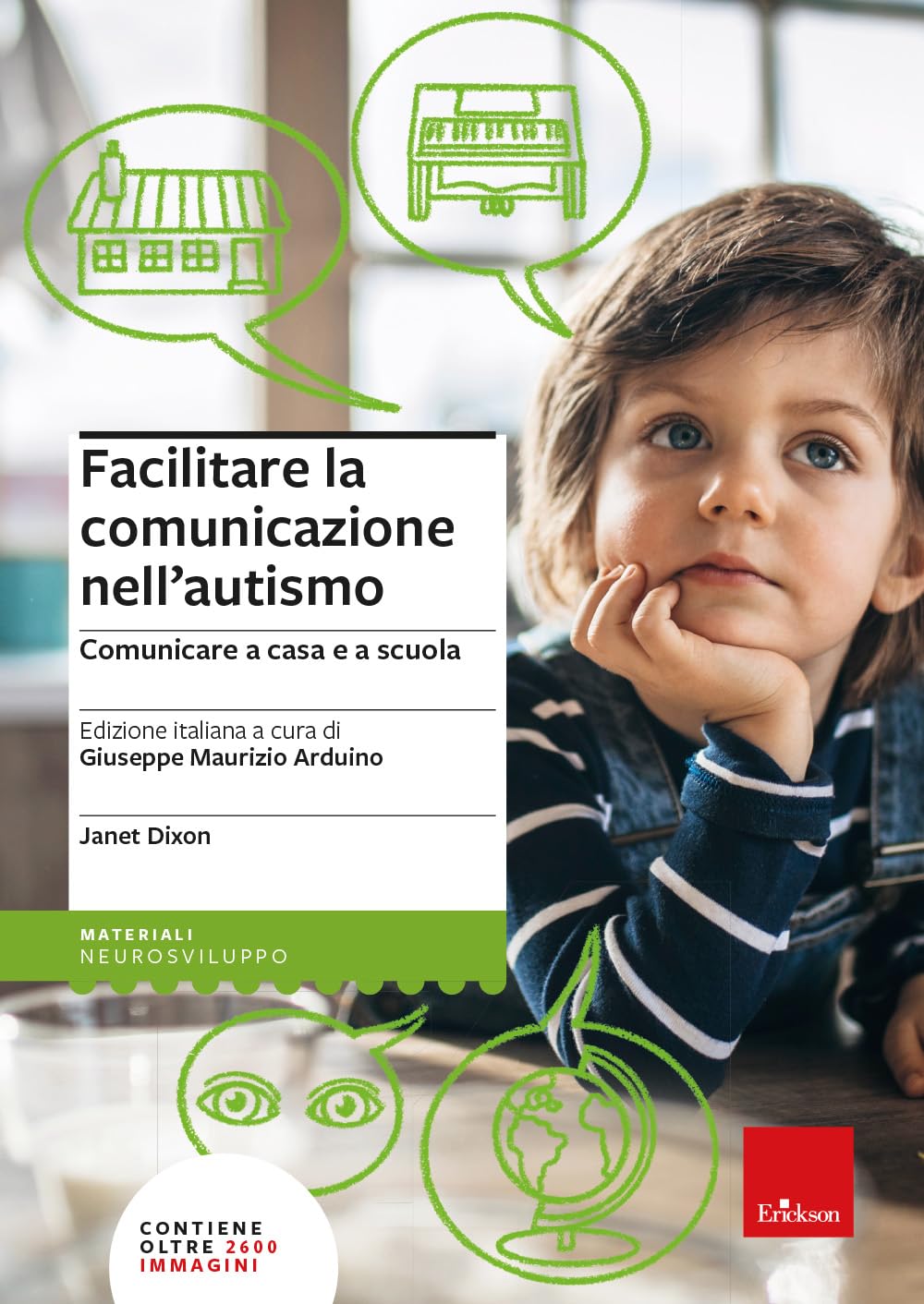 Facilitare la comunicazione nell'autismo. Comunicare a casa e a scuola. Nuova ediz. book