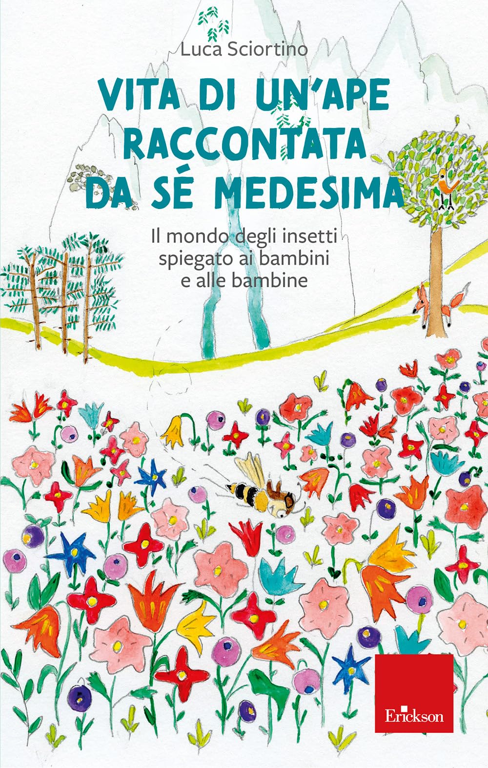 Vita di un'ape raccontata da sé medesima. Il mondo degli insetti spiegato ai bambini e alle bambine Non-fiction