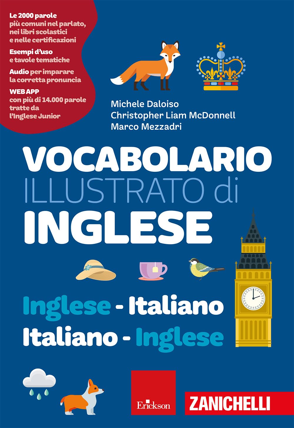 Vocabolario illustrato di inglese. Inglese-italiano, italiano-inglese. Ediz. a colori. Con espansione online Study Guides