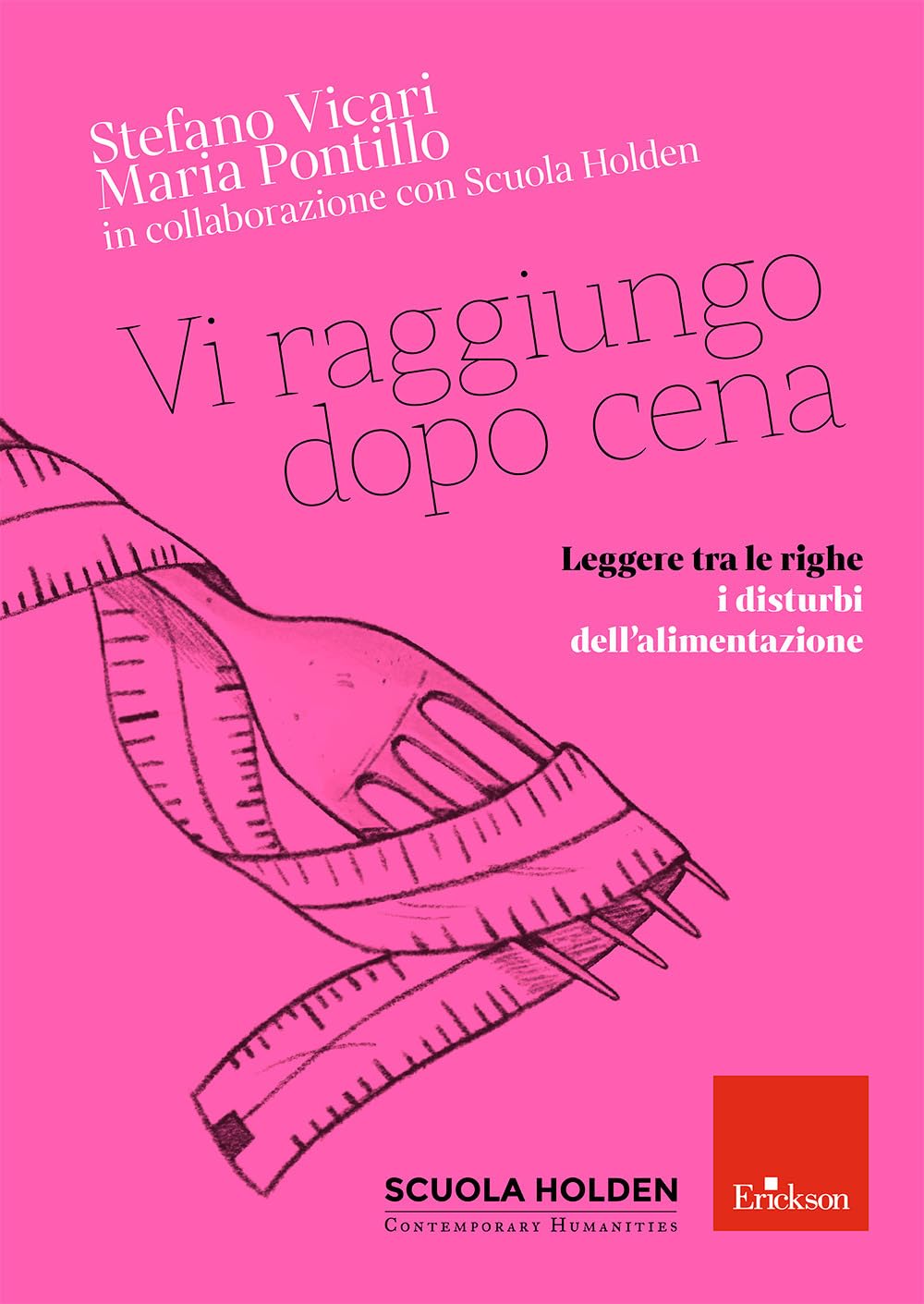 Vi raggiungo dopo cena. Leggere tra le righe i disturbi dell'alimentazione Psychology