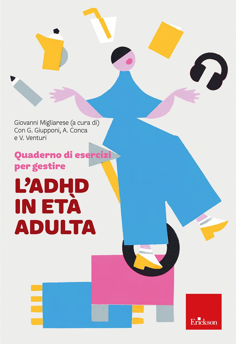 Quaderno di esercizi per gestire l'ADHD in età adulta (Quaderni operativi) Medicine
