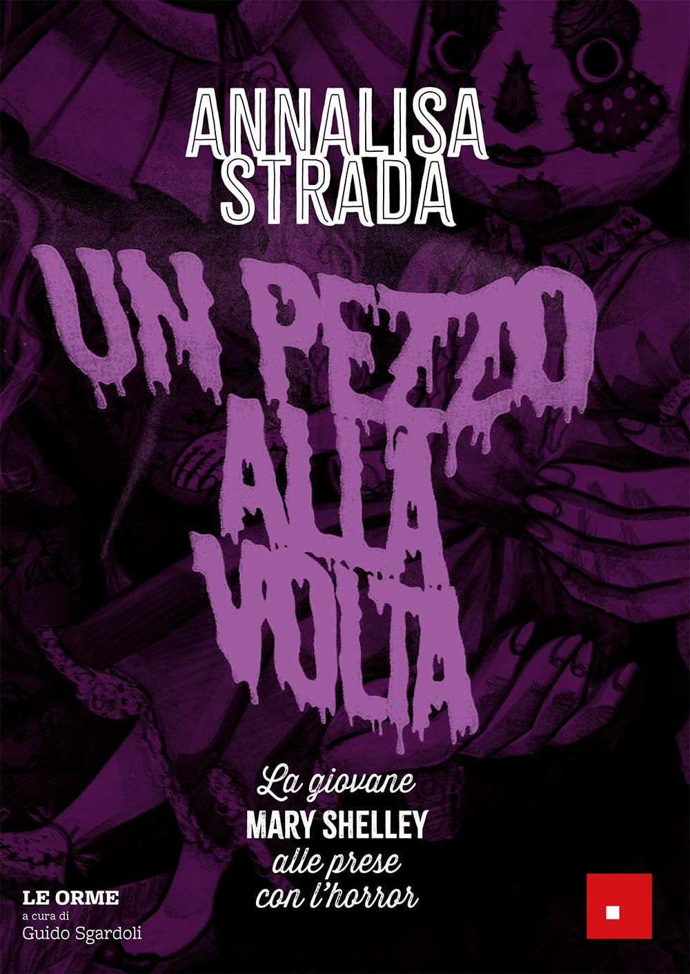 Un pezzo alla volta. La giovane Mary Shelley alle prese con l'horror book