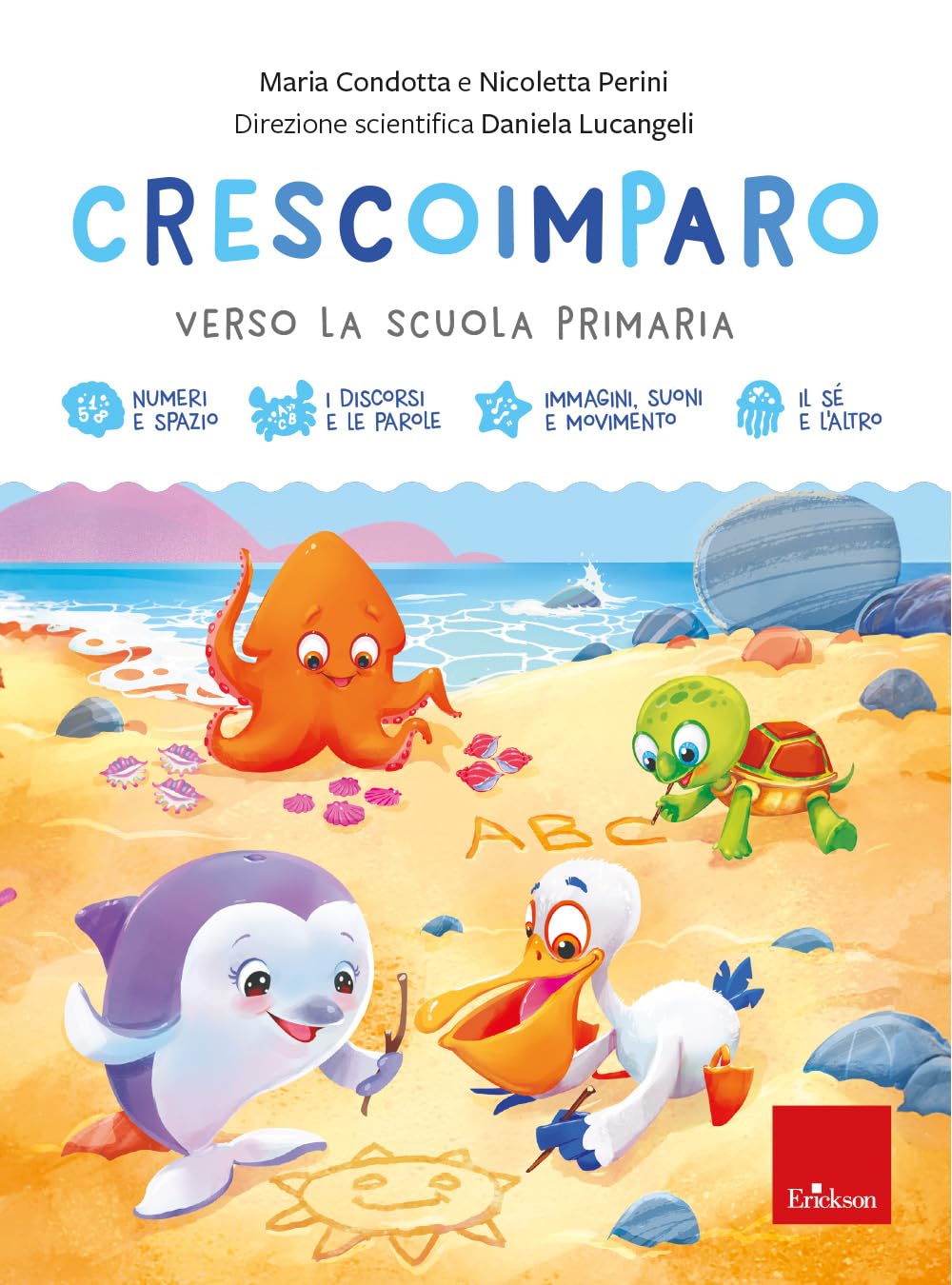 Crescoimparo. Verso la scuola primaria book