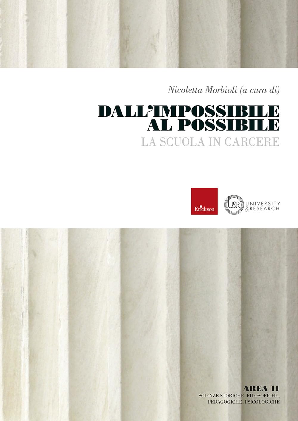 Dall'impossibile al possibile. La scuola in carcere book