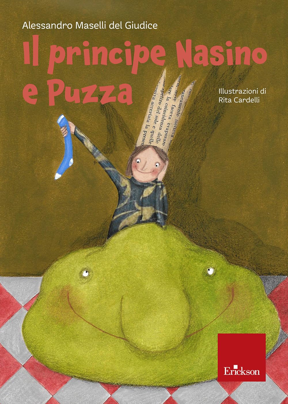 Il principe nasino e puzza. Ediz. illustrata book