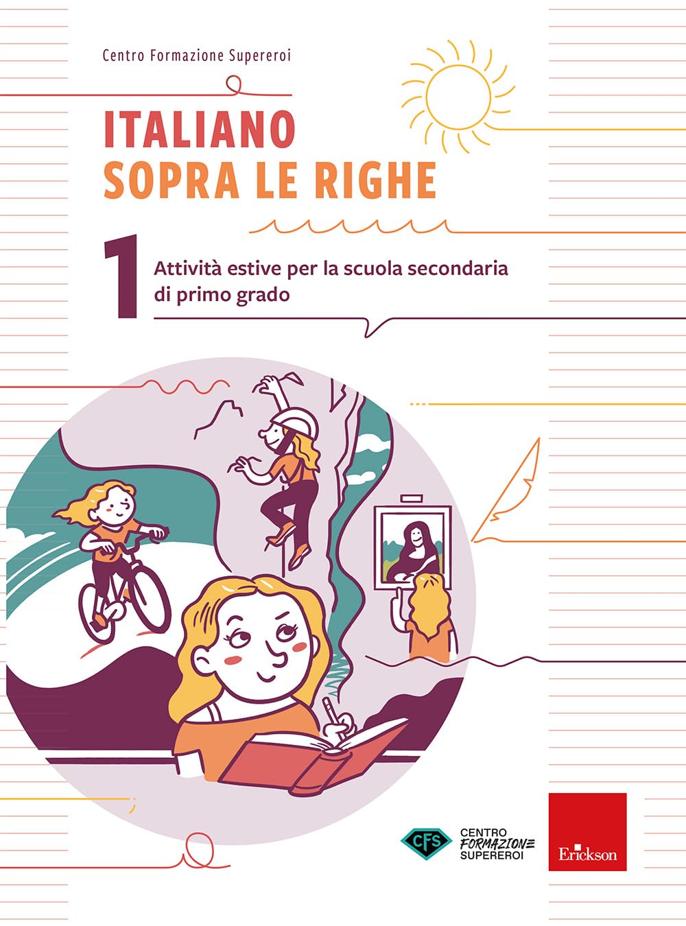 Italiano sopra le righe. Attività estive per la scuola secondaria di primo grado (Vol. 1) book