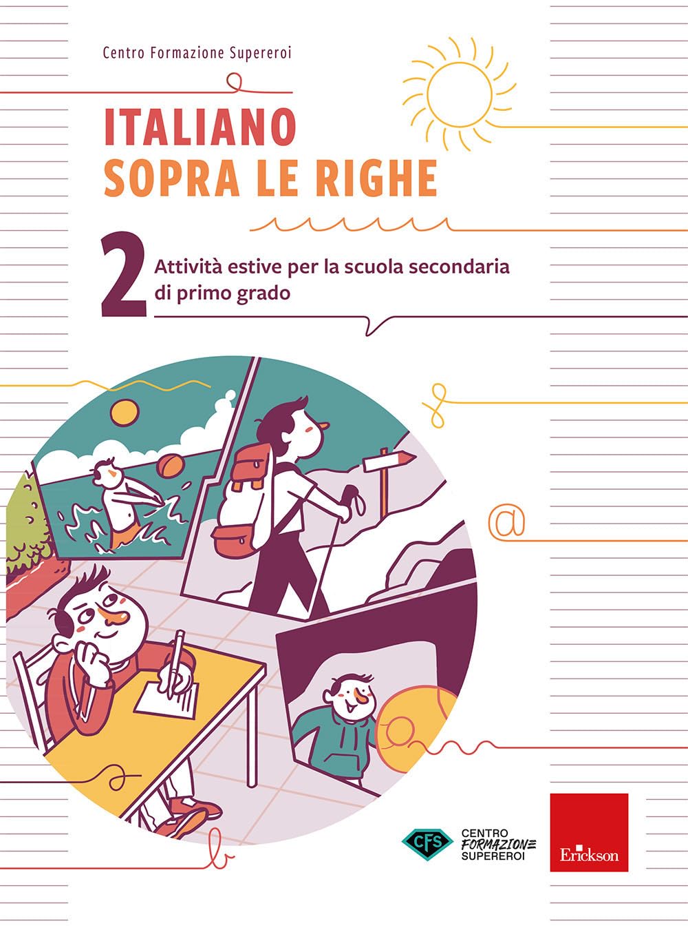Italiano sopra le righe. Attività estive per la scuola secondaria di primo grado (Vol. 2) (Compiti per le vacanze) Professional & Reference Books