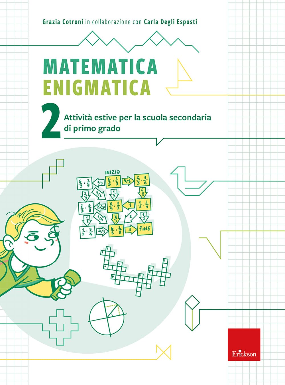 Matematica enigmatica. Attività estive per la scuola secondaria di primo grado (Vol. 2) book