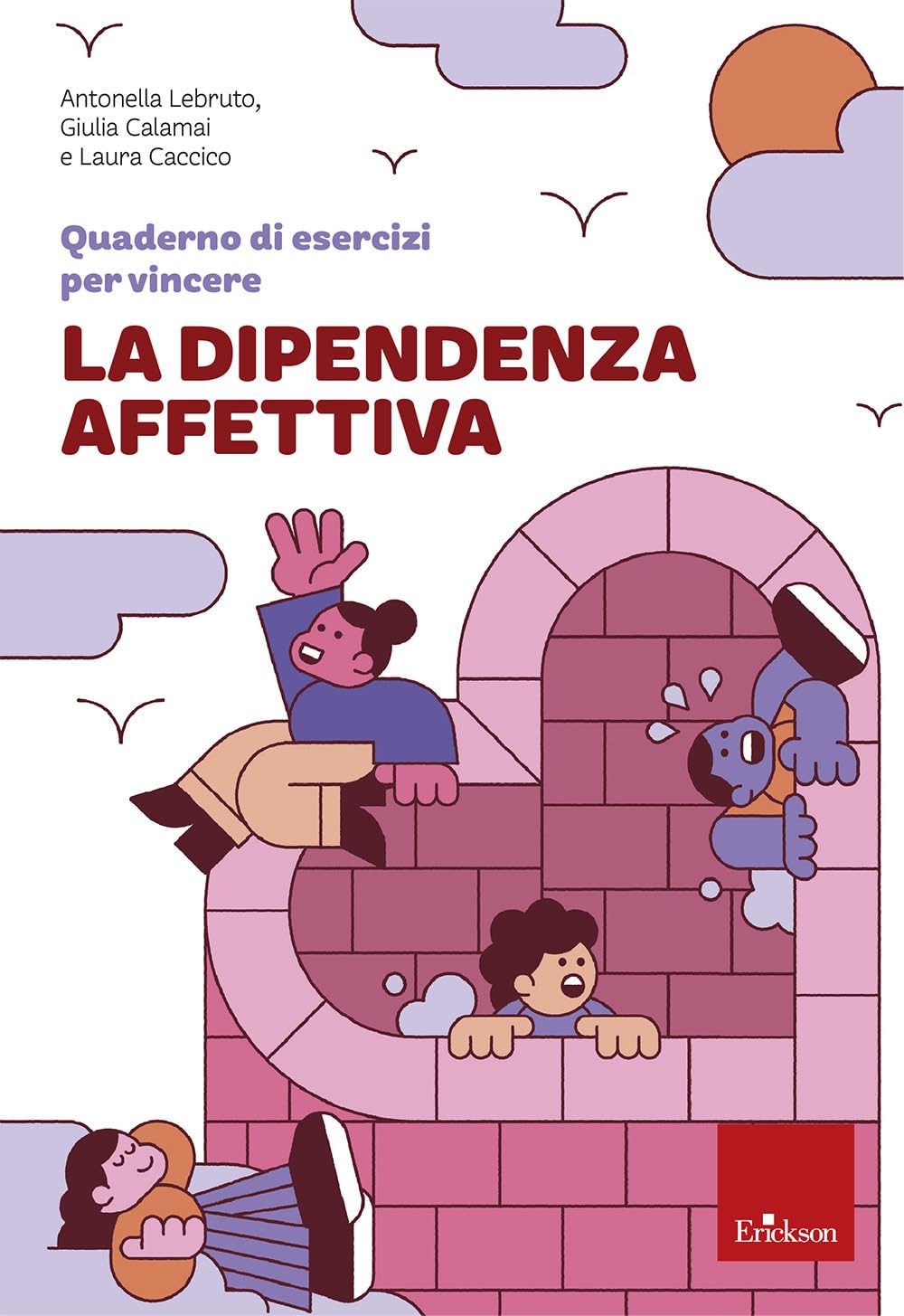 Quaderno di esercizi per vincere la dipendenza affettiva (Quaderni operativi) Lifestyle