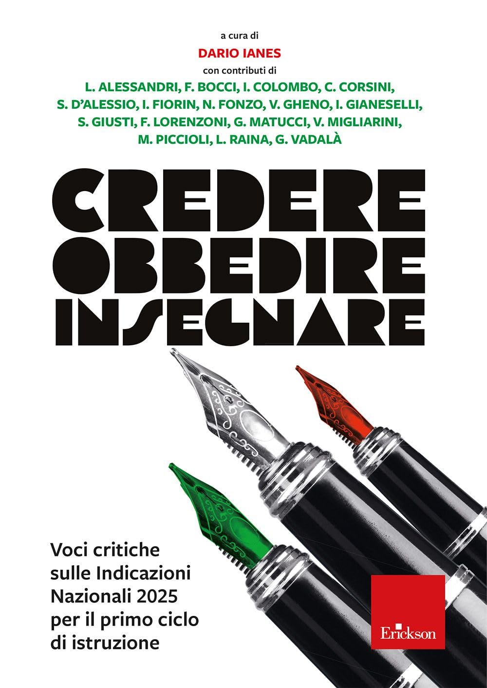 Credere obbedire insegnare. Voci critiche sulle Indicazioni Nazionali 2025 per il primo ciclo di istruzione Politics & History
