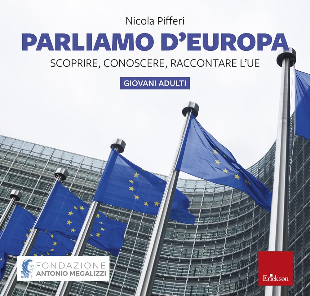 Parliamo d’Europa - disponibile presso l'editore. Scoprire, conoscere, raccontare l’UE book
