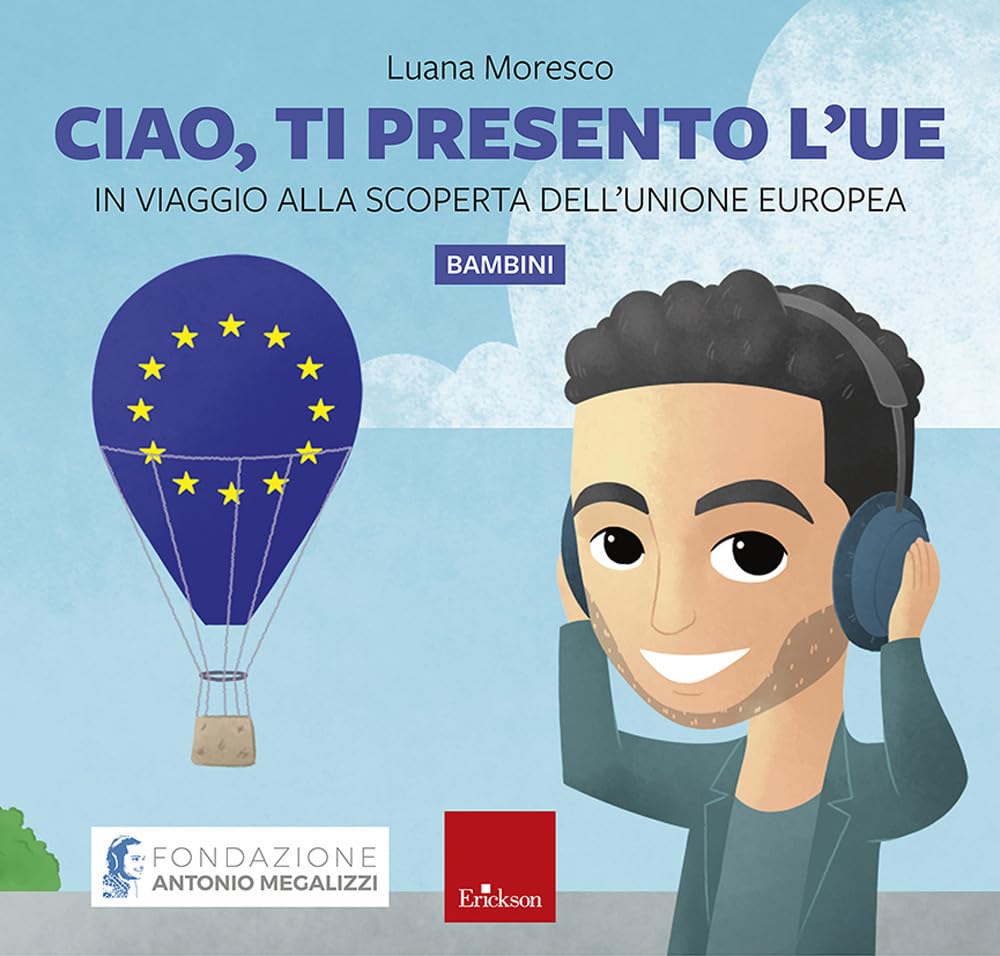 Ciao, ti presento l’UE - disponibile presso l'editore. In viaggio alla scoperta dell’Unione Europea book