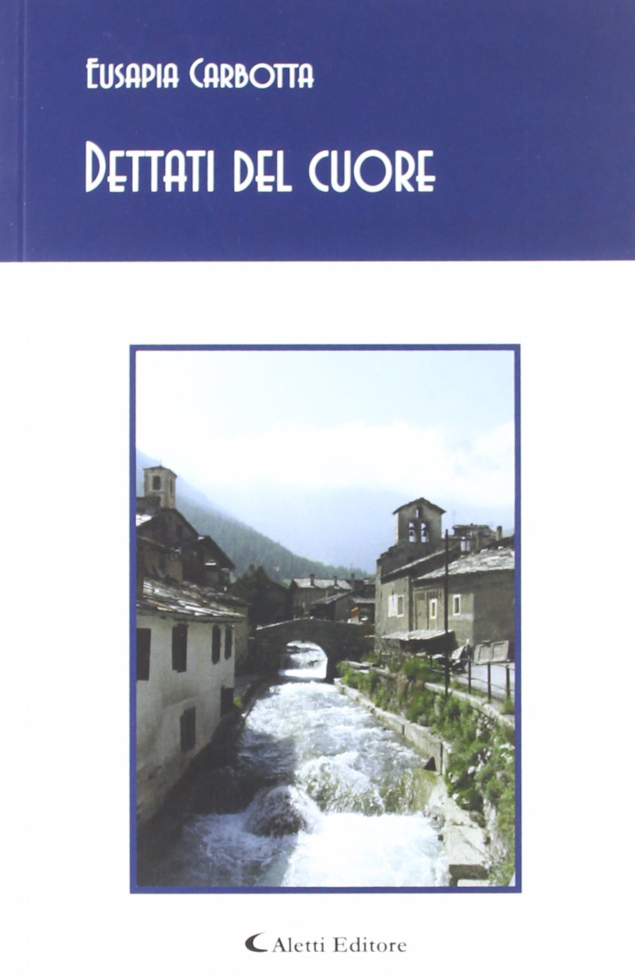 Dettati del cuore (Gli emersi poesia) Poetry