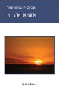 In... versi pensieri (Gli emersi poesia) Poetry
