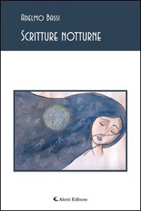 Scritture notturne (Gli emersi poesia) Poetry