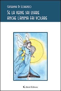 Se la verve sai usare anche l'anima fai volare book