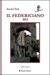 Il Federiciano 2012. Libro Rosso Poetry