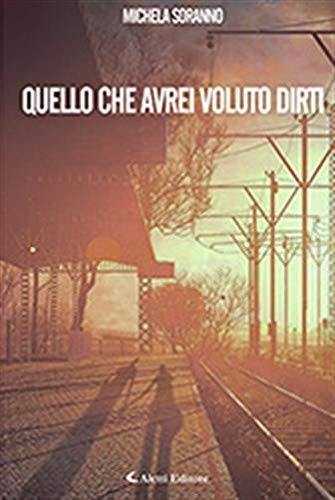 Quello che avrei voluto dirti book