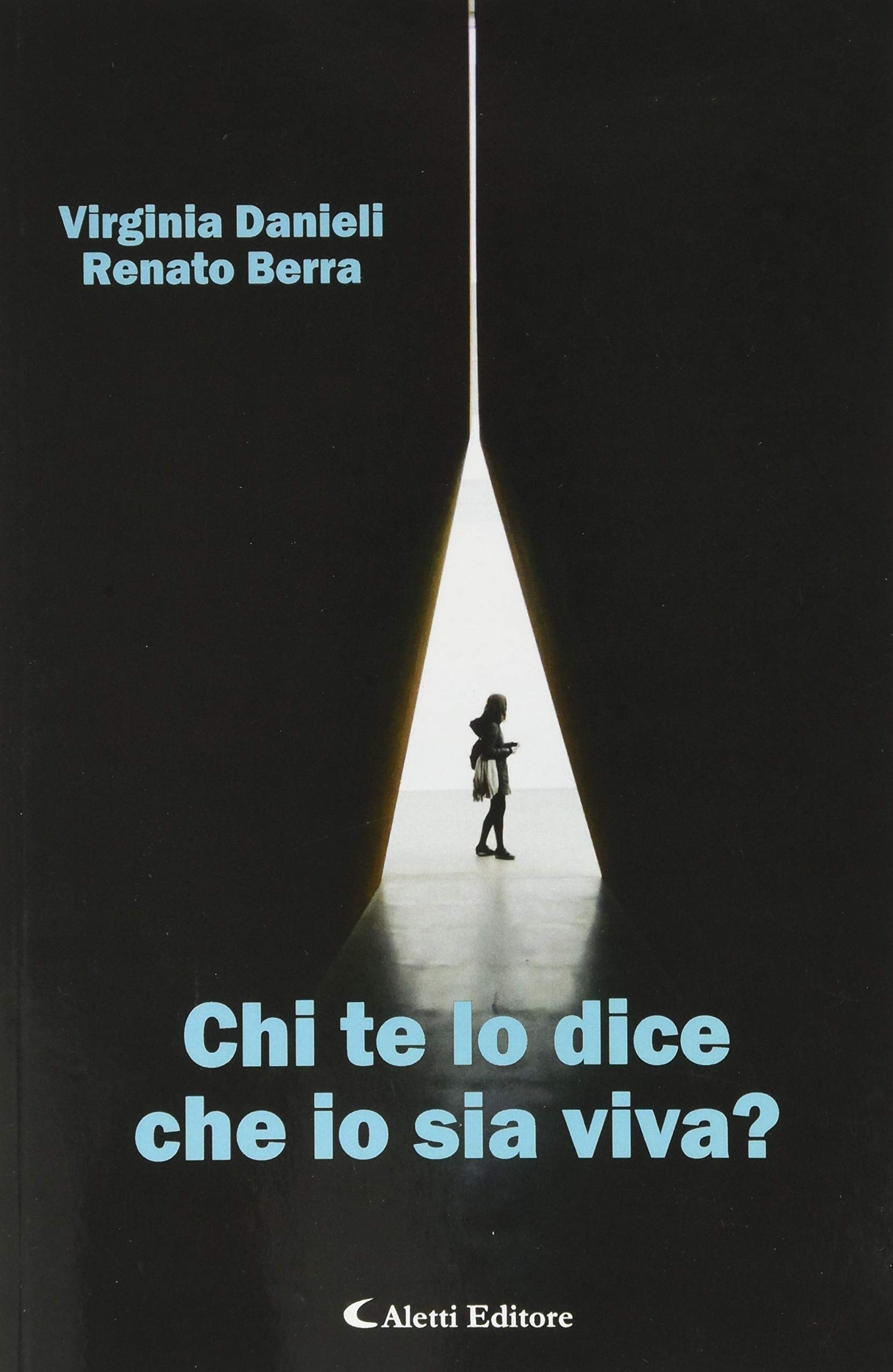 Chi te lo dice che io sia viva? Contemporary literature