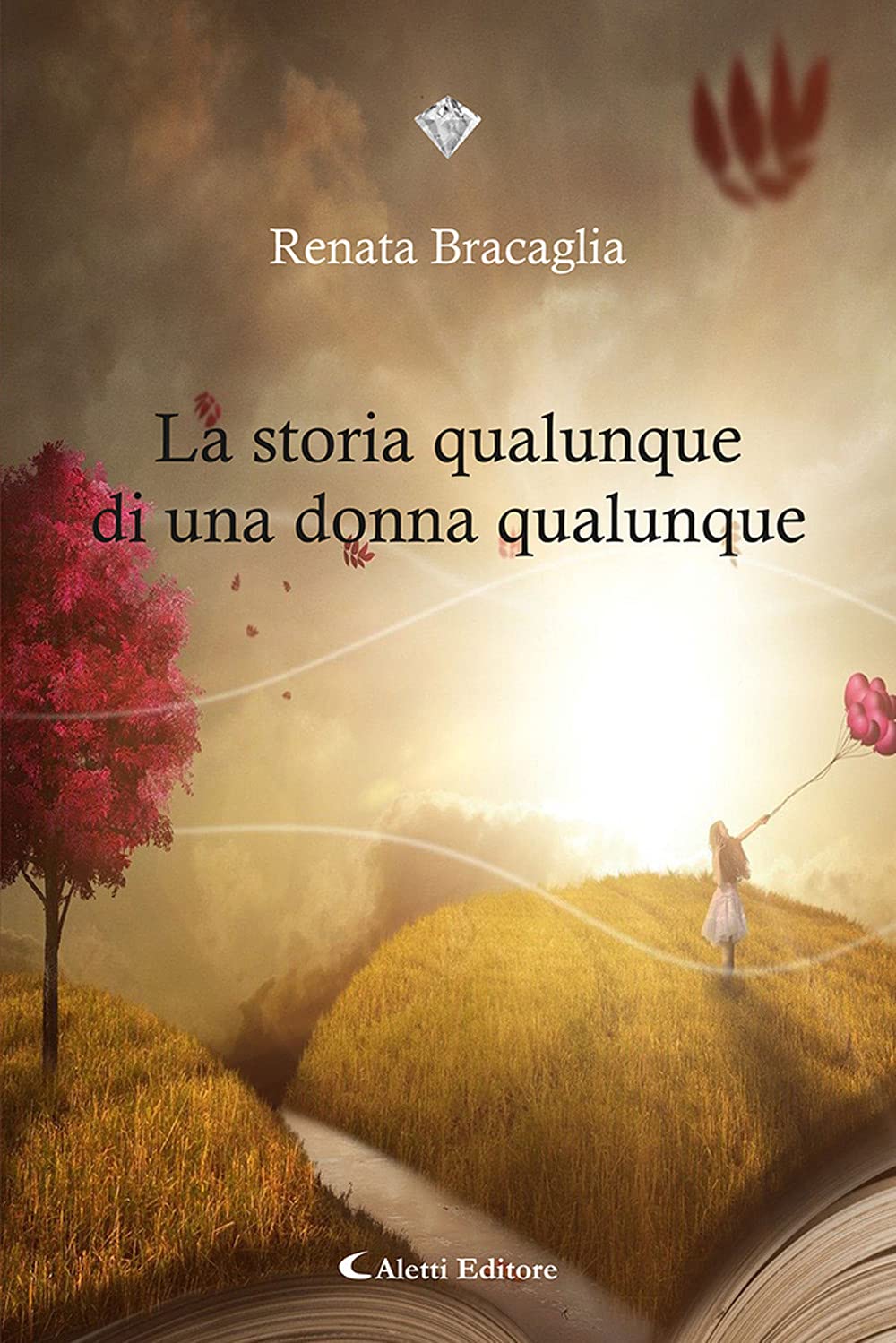 La storia qualunque di una donna qualunque book