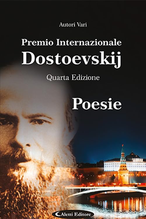 4° Premio Internazionale Dostoevskij. Poesie (Orizzonti) Poetry