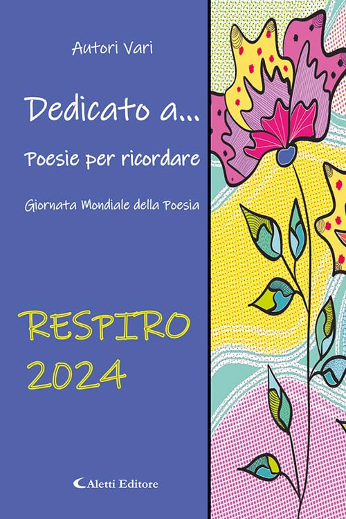Dedicato a... Poesie per ricordare. Respiro (2024) book