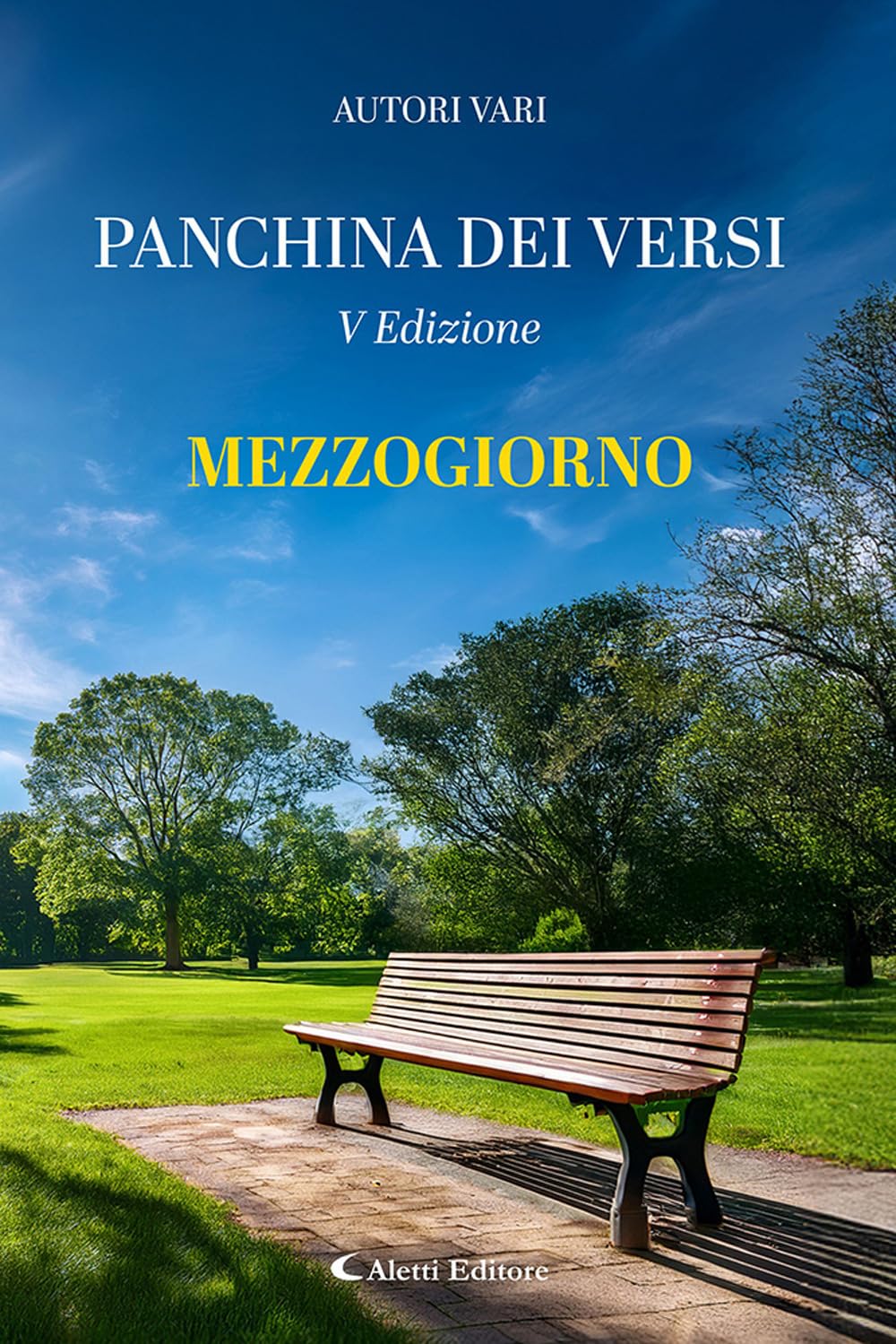 Mezzogiorno. La panchina dei versi book
