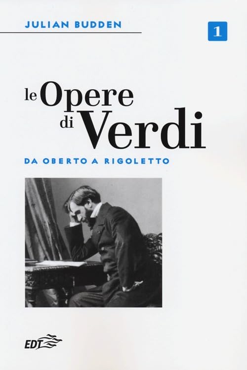 Le opere di Verdi (Biblioteca di cultura musicale) Arts & Music