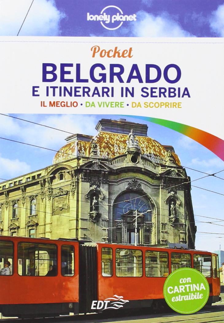 Belgrado e itinerari in Serbia. Con cartina (Guide EDT/Lonely Planet. Pocket) Leisure, Home & Garden