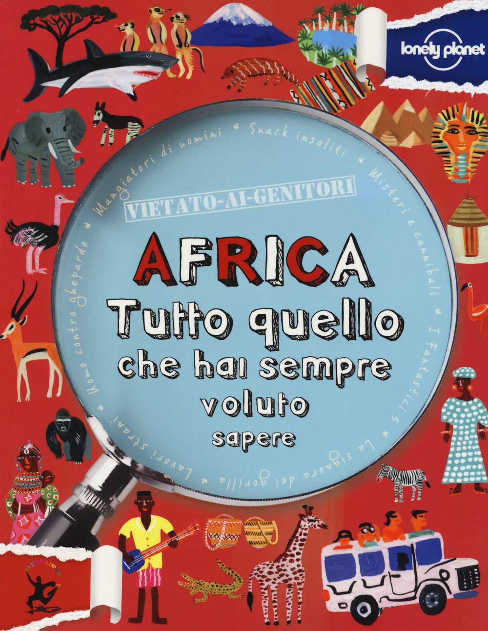 Africa. Tutto quello che hai sempre voluto sapere book