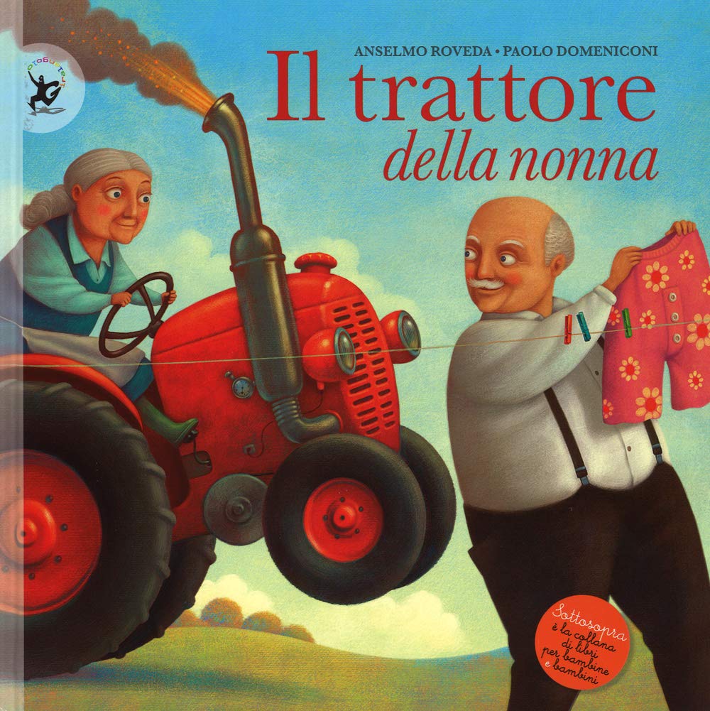 Il trattore della nonna (Sottosopra) Non-fiction
