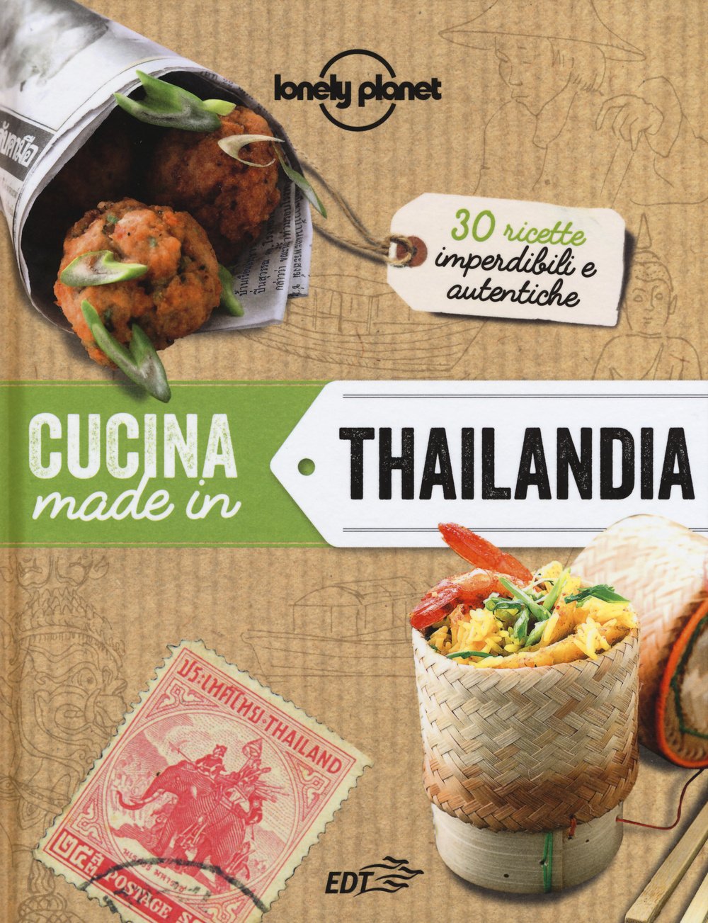 Cucina made in Thailandia (Fotografici EDT/Lonely Planet) Leisure, Home & Garden