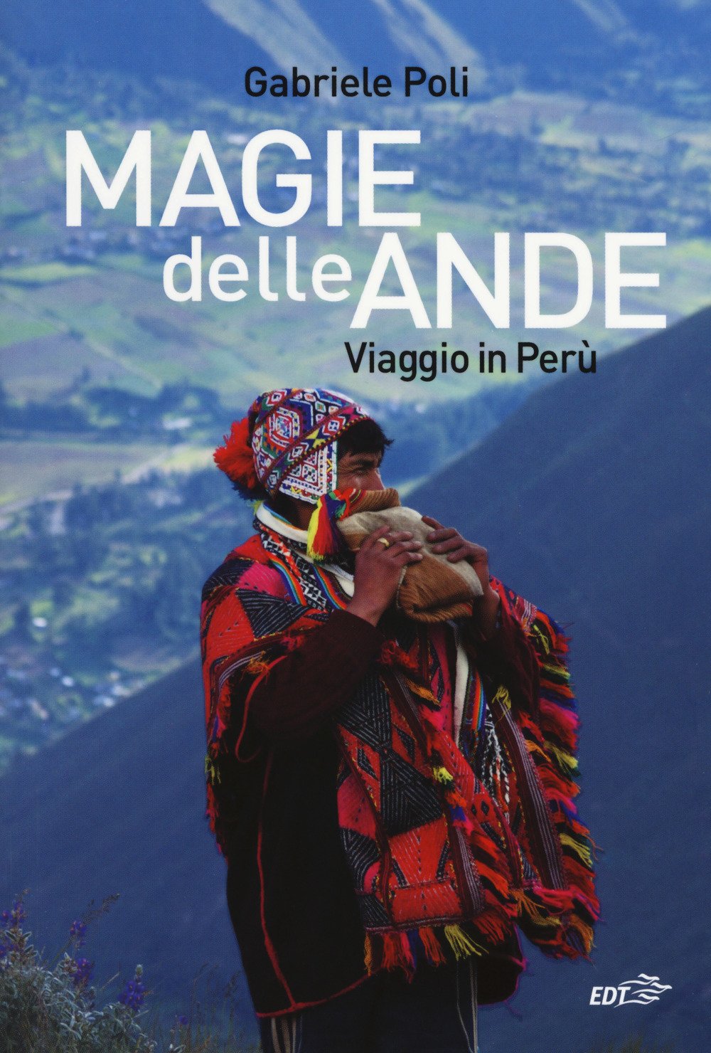 Magie delle Ande. Viaggio in Perù (Piccola biblioteca di Ulisse) Leisure, Home & Garden