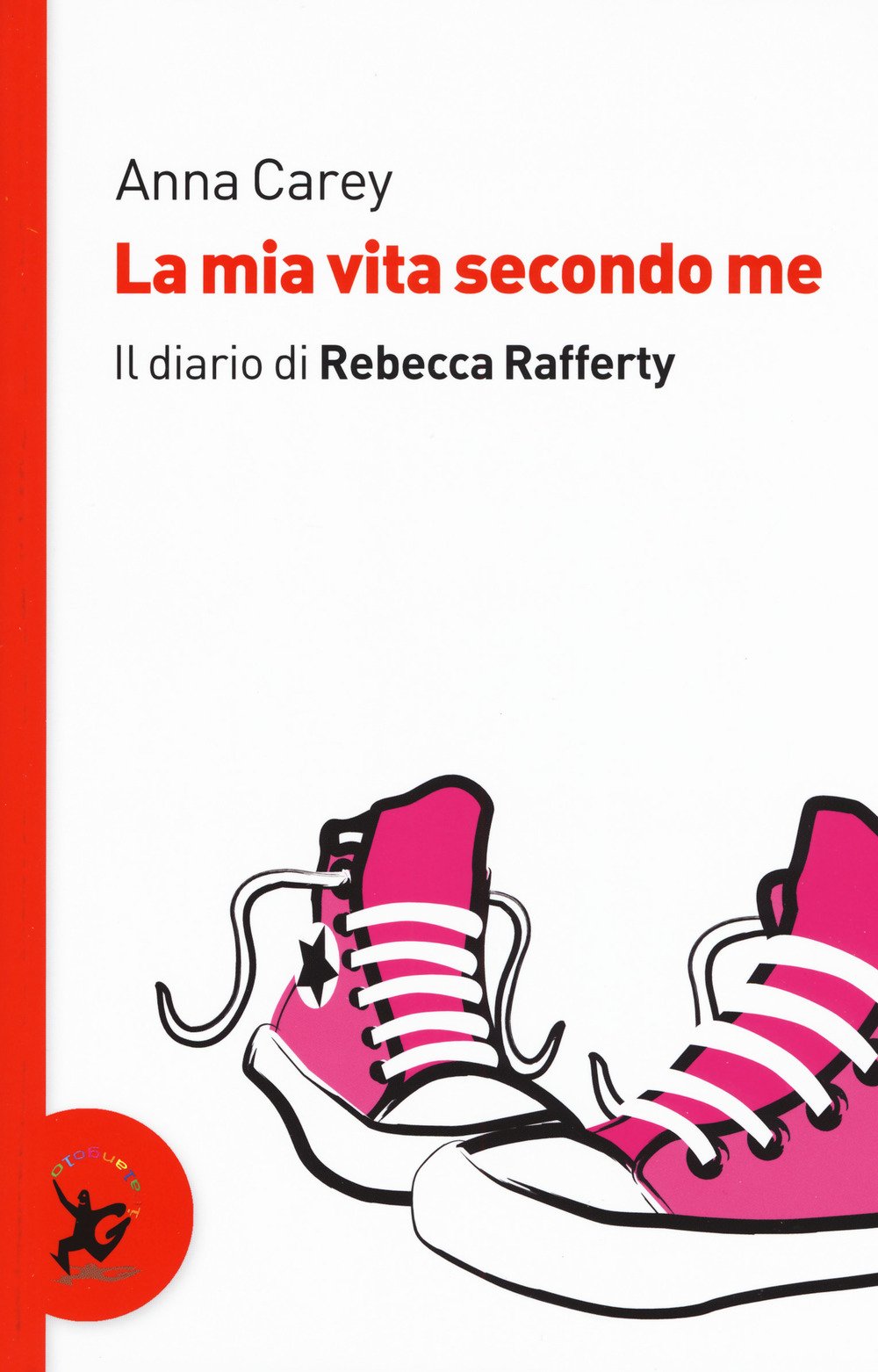 La mia vita secondo me. Il diario di Rebecca Rafferty book